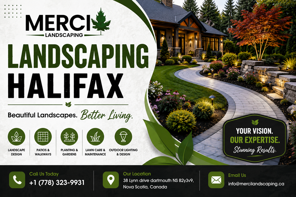 Landscaping Halifax: The Complete Guide to Professional Landscaping Services